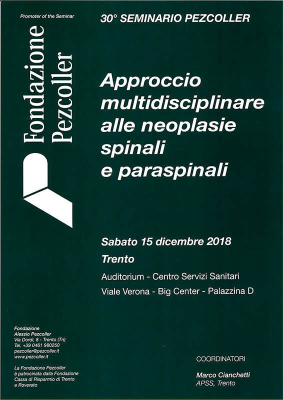 30° Seminario Pezcoller "Approccio multidisciplinare alle neoplasie spinali e paraspinali"